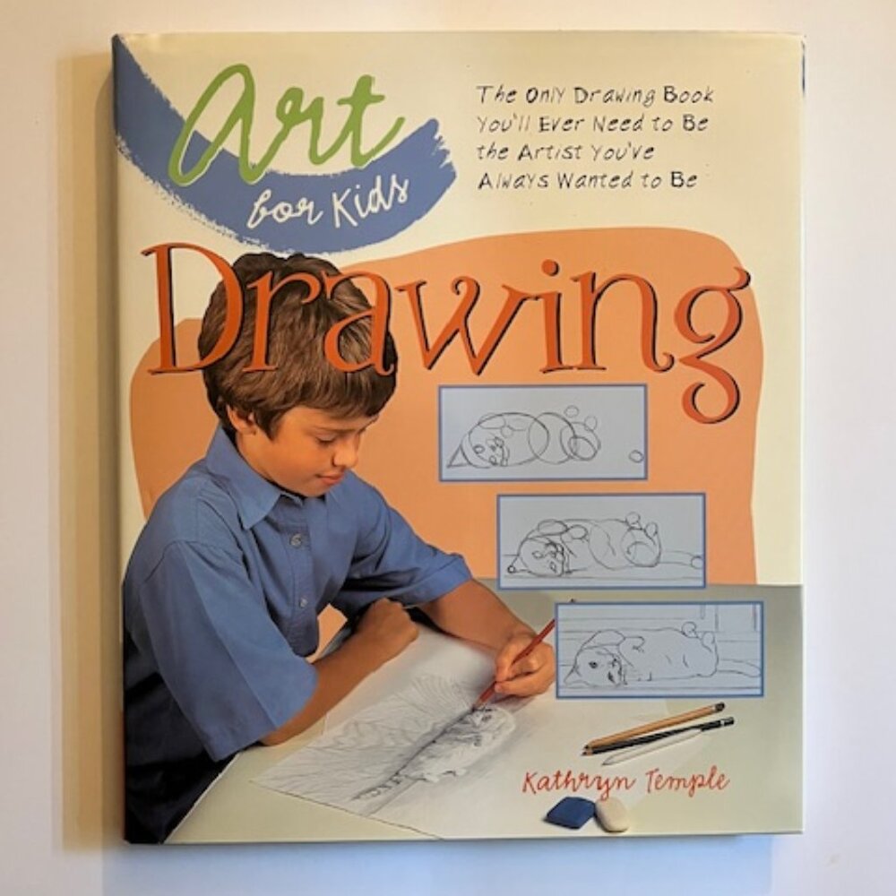Art Drawing for Kids by Kathryn Temple - HC DJ